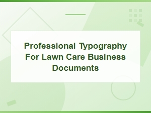 Best Fonts for Lawn Care Invoices and Business Documents